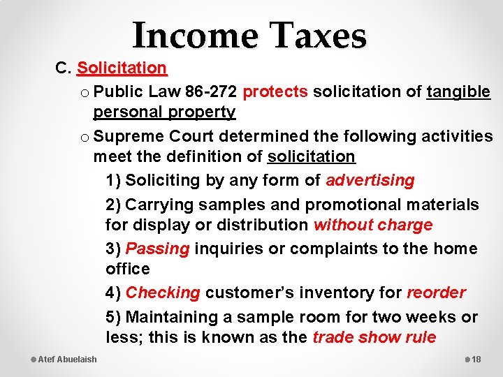 Income Taxes C. Solicitation o Public Law 86 -272 protects solicitation of tangible personal