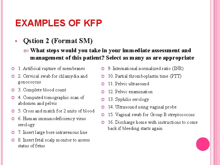 EXAMPLES OF KFP § Qstion 2 (Format SM) What steps would you take in EXAMPLES OF KFP § Qstion 2 (Format SM) What steps would you take in