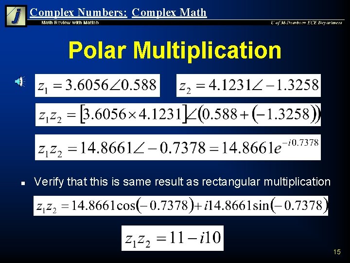 Complex Numbers: Complex Math Polar Multiplication n Verify that this is same result as