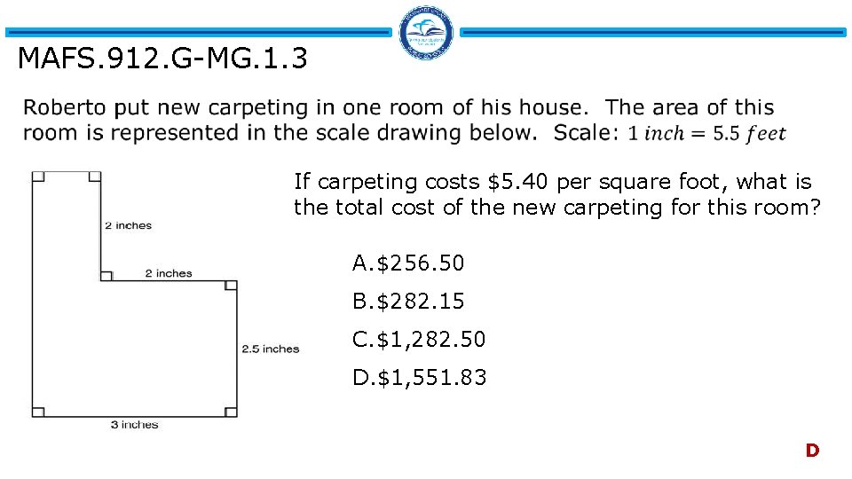 MAFS. 912. G-MG. 1. 3 If carpeting costs $5. 40 per square foot, what