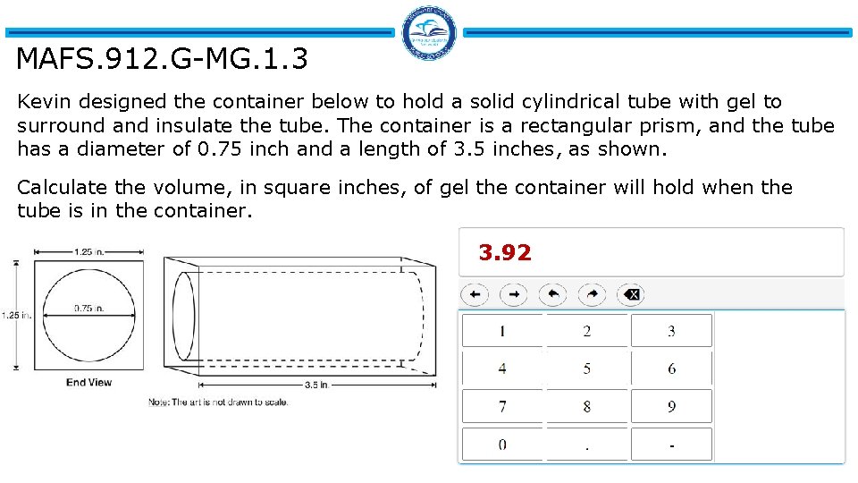 MAFS. 912. G-MG. 1. 3 Kevin designed the container below to hold a solid MAFS. 912. G-MG. 1. 3 Kevin designed the container below to hold a solid