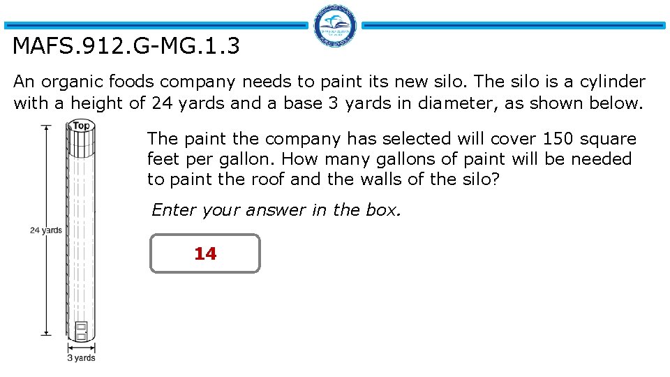 MAFS. 912. G-MG. 1. 3 An organic foods company needs to paint its new