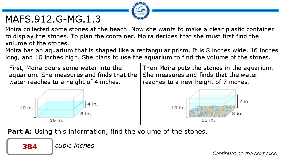 MAFS. 912. G-MG. 1. 3 Moira collected some stones at the beach. Now she