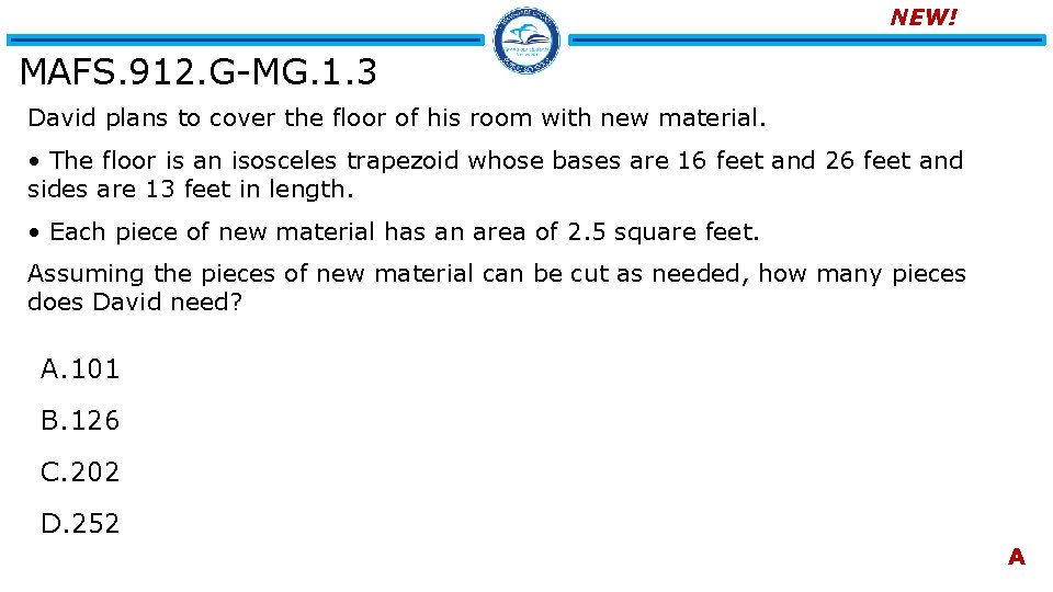 NEW! MAFS. 912. G-MG. 1. 3 David plans to cover the floor of his