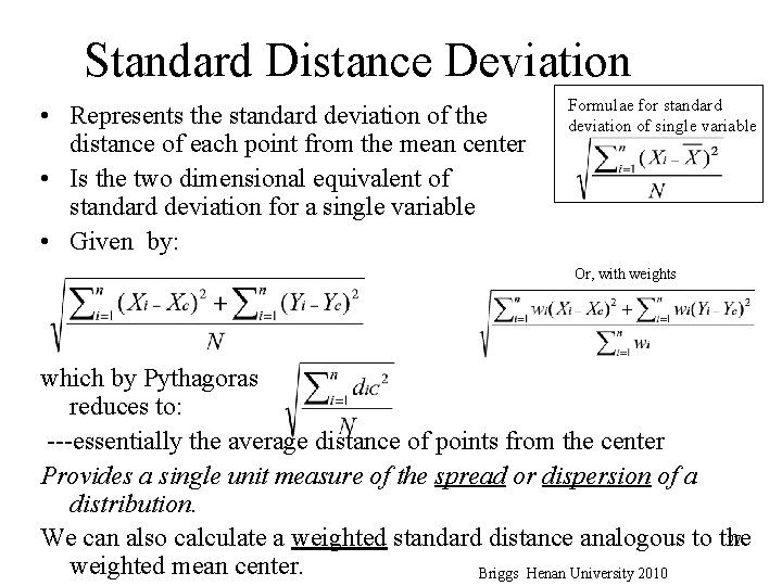 Standard Distance Deviation • Represents the standard deviation of the distance of each point