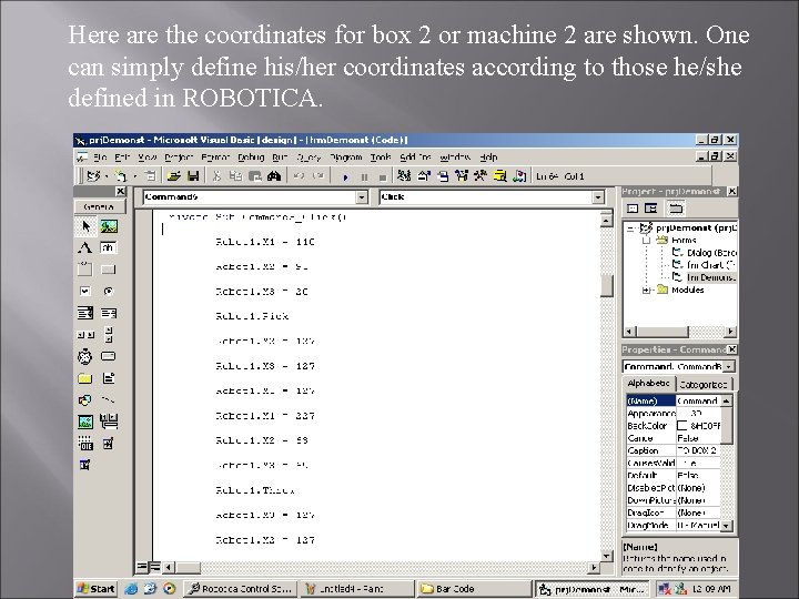 Here are the coordinates for box 2 or machine 2 are shown. One can Here are the coordinates for box 2 or machine 2 are shown. One can