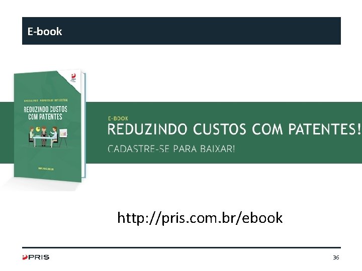 E-book http: //pris. com. br/ebook 36 