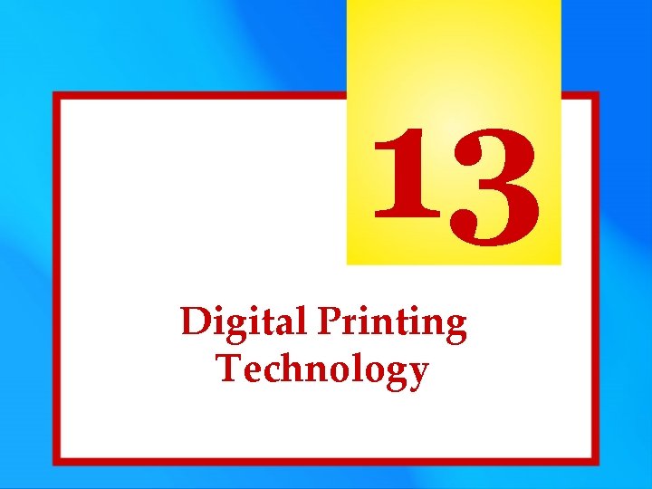 13 Digital Printing Technology 