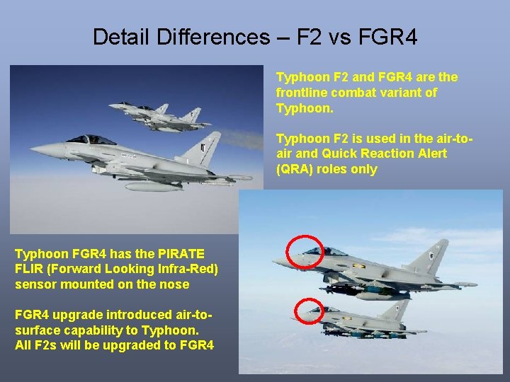 Detail Differences – F 2 vs FGR 4 Typhoon F 2 and FGR 4