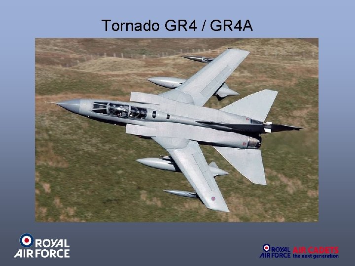 Tornado GR 4 / GR 4 A 