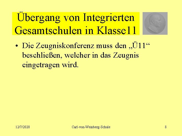 Übergang von Integrierten Gesamtschulen in Klasse 11 • Die Zeugniskonferenz muss den „Ü 11“