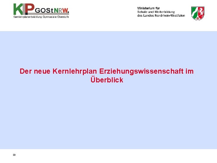 Der neue Kernlehrplan Erziehungswissenschaft im Überblick 33 