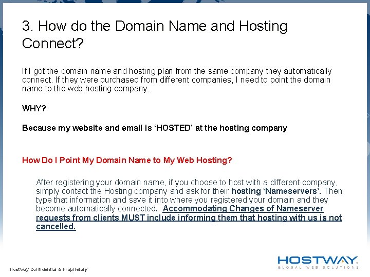 3. How do the Domain Name and Hosting Connect? If I got the domain