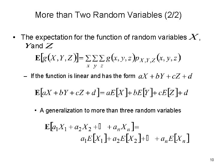 More than Two Random Variables (2/2) • The expectation for the function of random