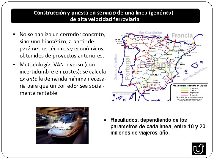 Construcción y puesta en servicio de una línea (genérica) de alta velocidad ferroviaria §