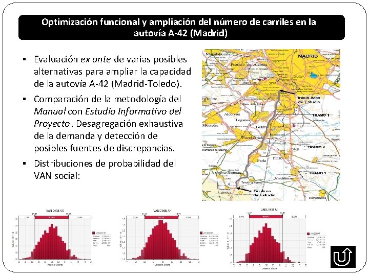 Optimización funcional y ampliación del número de carriles en la autovía A-42 (Madrid) §