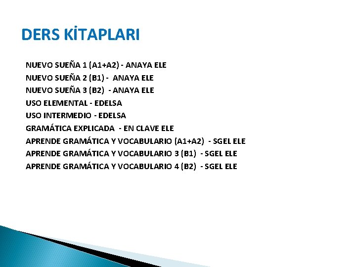 DERS KİTAPLARI NUEVO SUEÑA 1 (A 1+A 2) - ANAYA ELE NUEVO SUEÑA 2