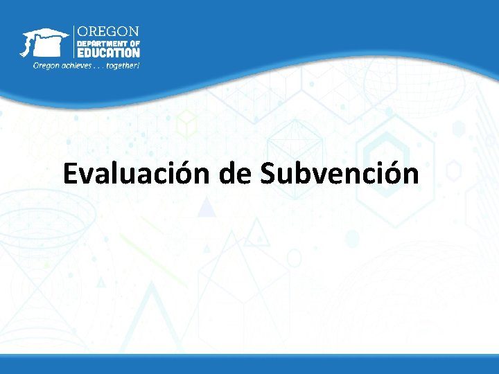 Evaluación de Subvención 