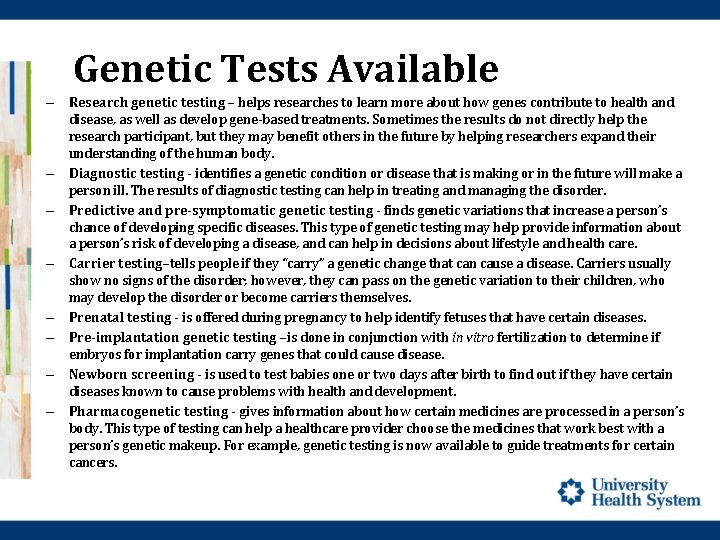 Genetic Tests Available – Research genetic testing – helps researches to learn more about