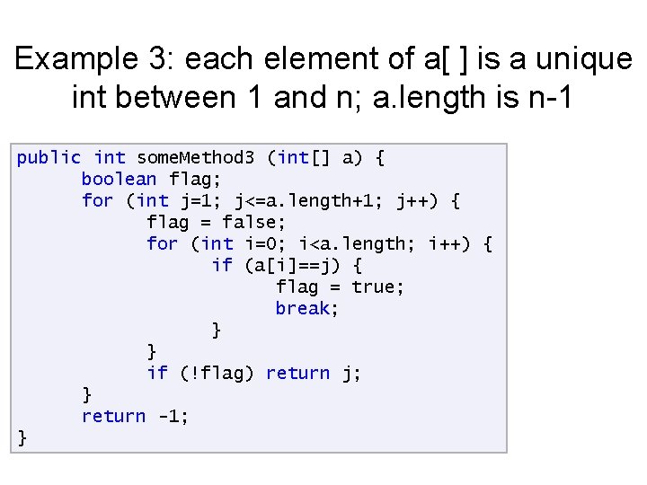 Example 3: each element of a[ ] is a unique int between 1 and