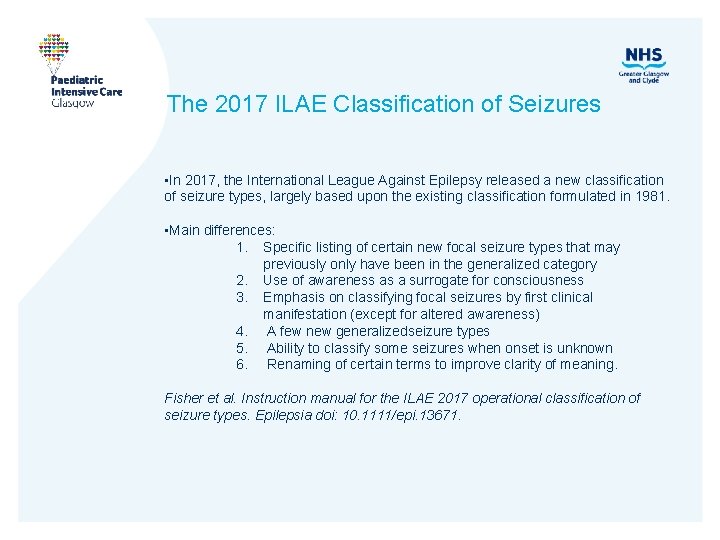 The 2017 ILAE Classification of Seizures • In 2017, the International League Against Epilepsy