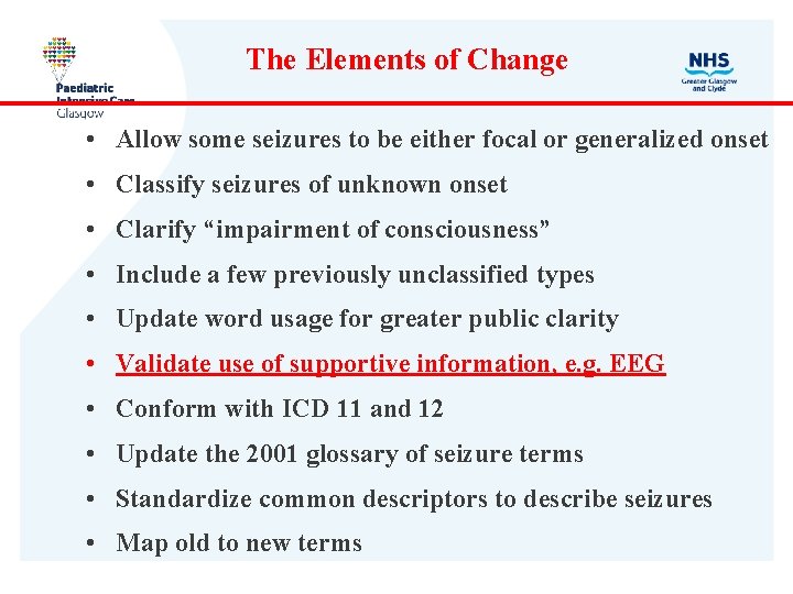 The Elements of Change • Allow some seizures to be either focal or generalized