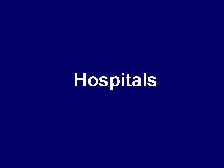 Hospitals 