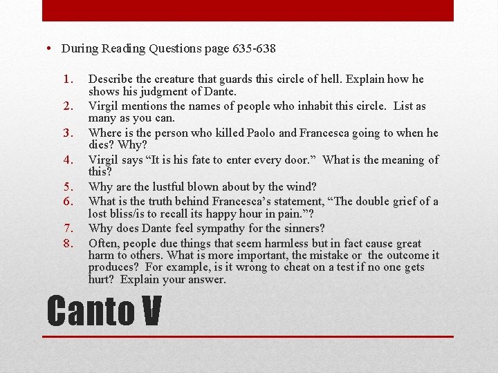  • During Reading Questions page 635 -638 1. 2. 3. 4. 5. 6.