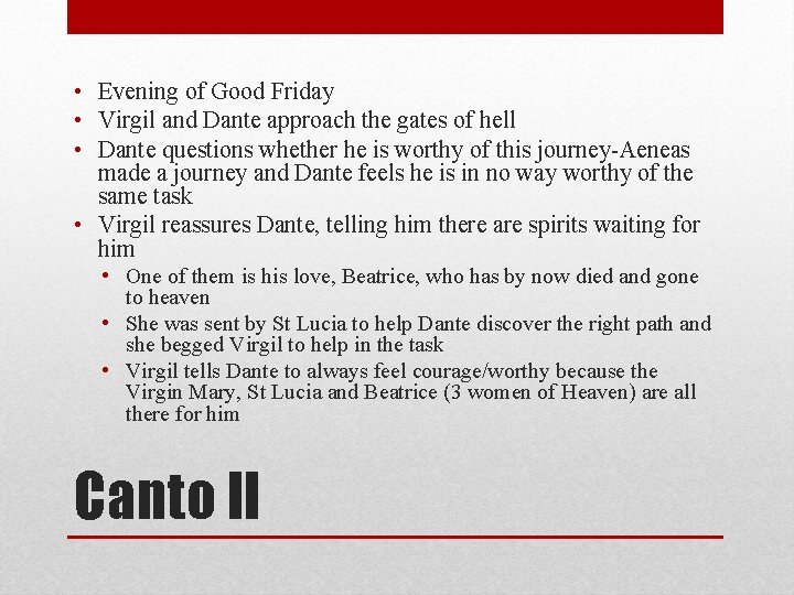 • Evening of Good Friday • Virgil and Dante approach the gates of • Evening of Good Friday • Virgil and Dante approach the gates of
