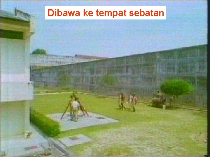 Dibawa ke tempat sebatan 