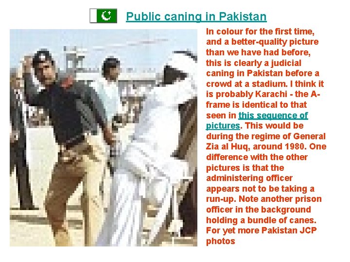 Public caning in Pakistan In colour for the first time, and a better-quality picture