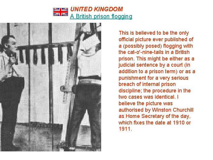 UNITED KINGDOM A British prison flogging This is believed to be the only official