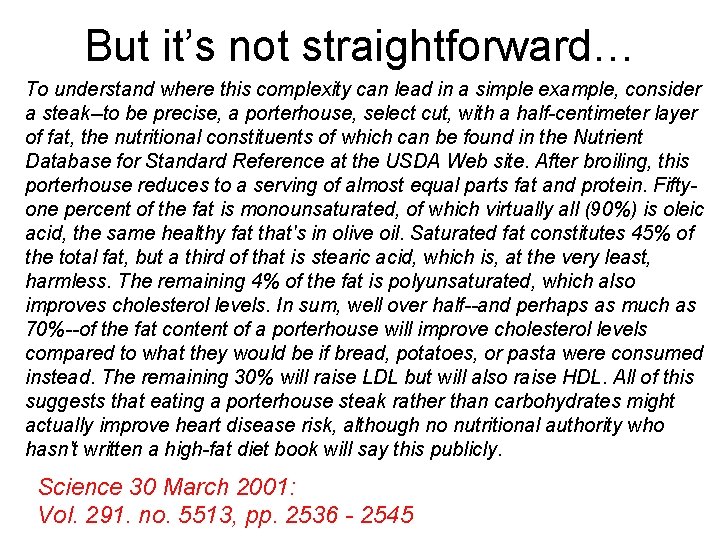 But it’s not straightforward… To understand where this complexity can lead in a simple