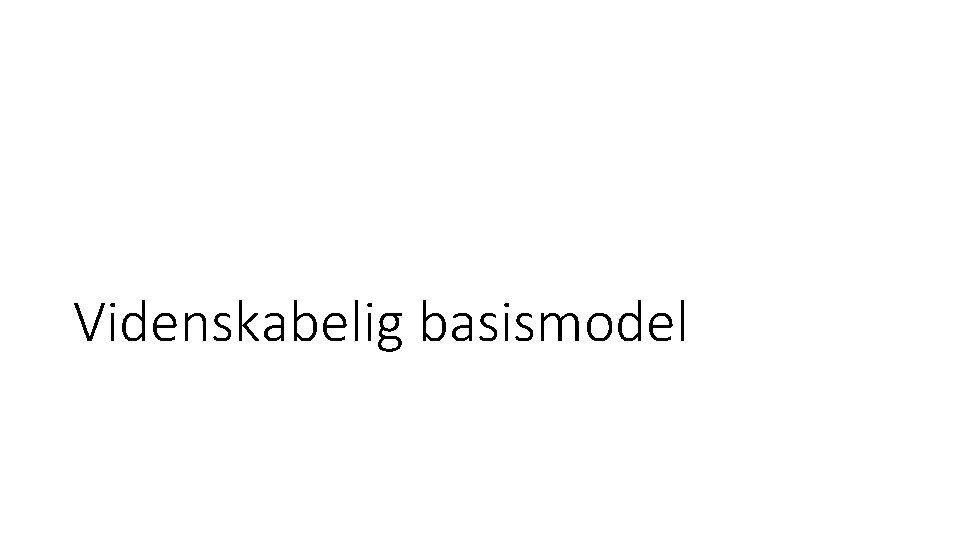 Videnskabelig basismodel 