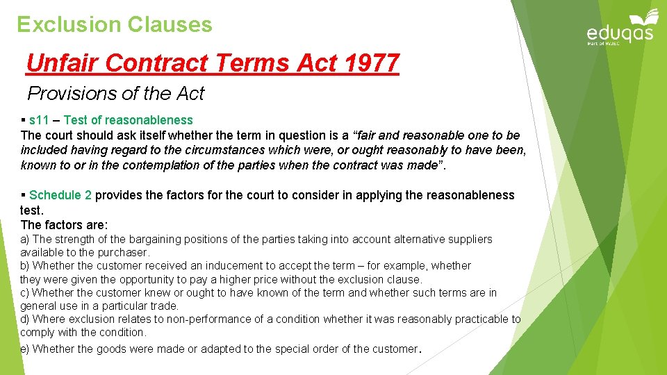 Exclusion Clauses Unfair Contract Terms Act 1977 Provisions of the Act § s 11
