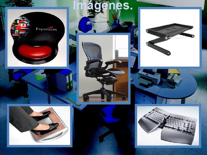 Imágenes. 