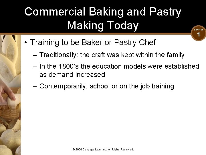 Commercial Baking and Pastry Making Today • Training to be Baker or Pastry Chef