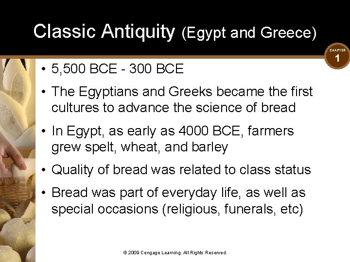 Classic Antiquity (Egypt and Greece) CHAPTER • 5, 500 BCE - 300 BCE •