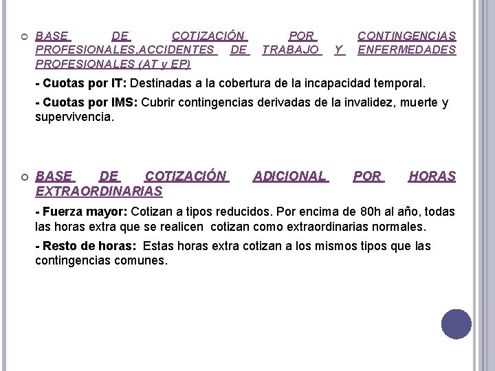  BASE DE COTIZACIÓN PROFESIONALES, ACCIDENTES DE PROFESIONALES (AT y EP) POR TRABAJO Y