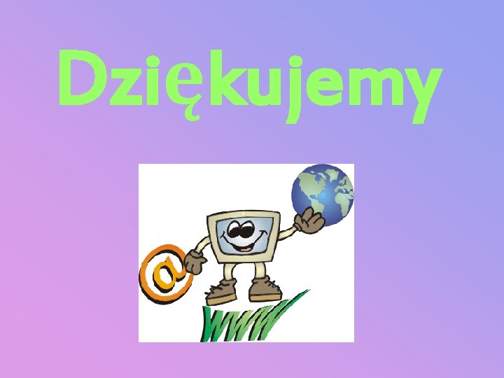 Dziękujemy 