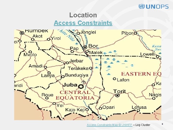 Location Access Constraints Map © UNWFP – Log Cluster 8 