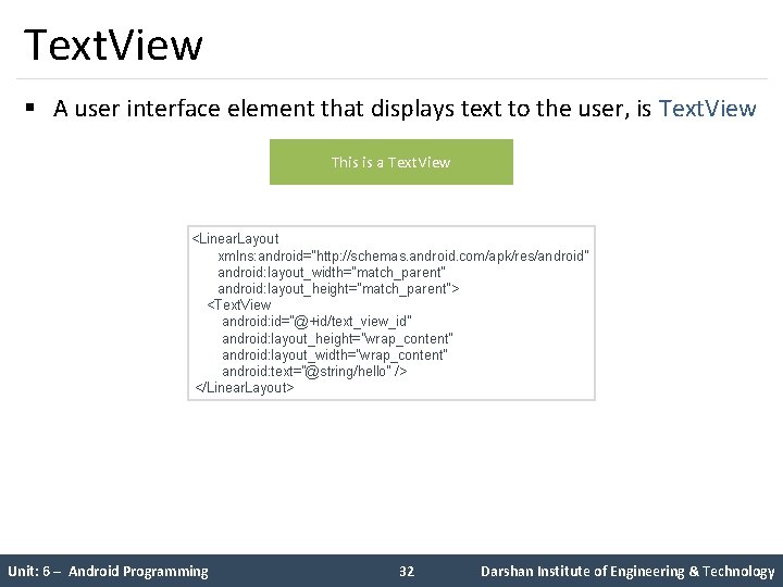 Text. View § A user interface element that displays text to the user, is Text. View § A user interface element that displays text to the user, is