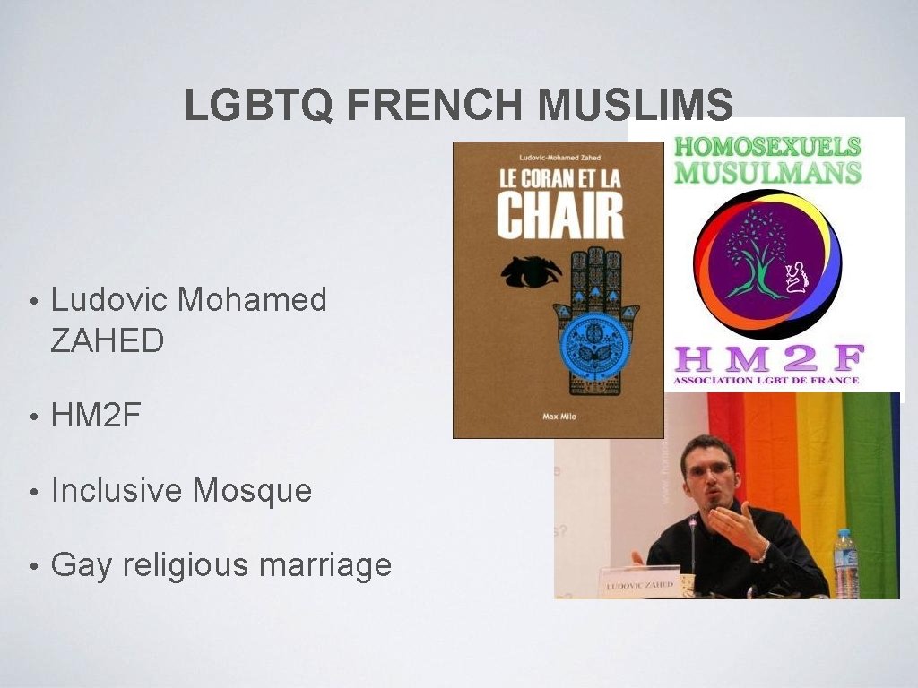 LGBTQ FRENCH MUSLIMS • Ludovic Mohamed ZAHED • HM 2 F • Inclusive Mosque