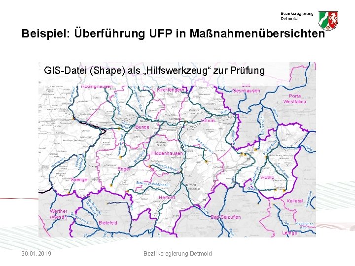 Beispiel: Überführung UFP in Maßnahmenübersichten GIS-Datei (Shape) als „Hilfswerkzeug“ zur Prüfung 30. 01. 2019