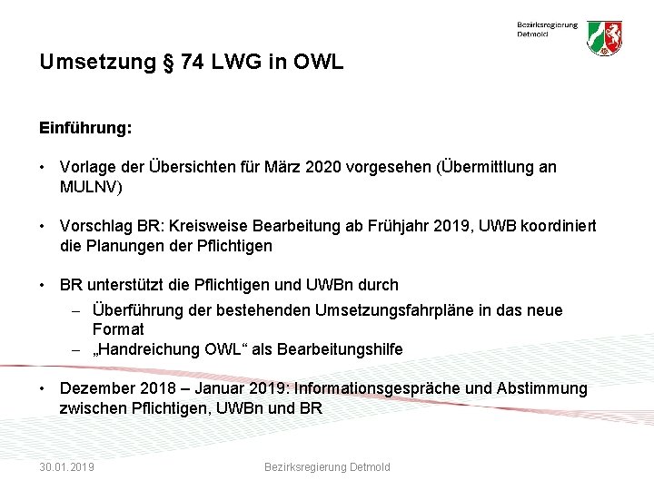 Umsetzung § 74 LWG in OWL Einführung: • Vorlage der Übersichten für März 2020