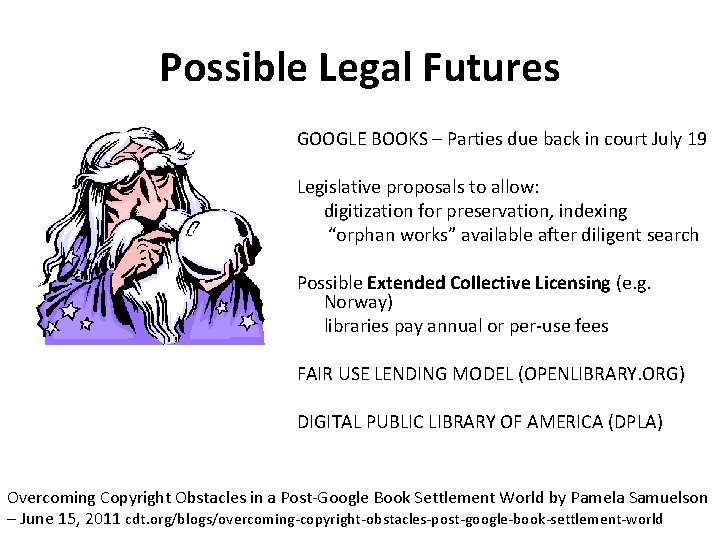Possible Legal Futures GOOGLE BOOKS – Parties due back in court July 19 Legislative