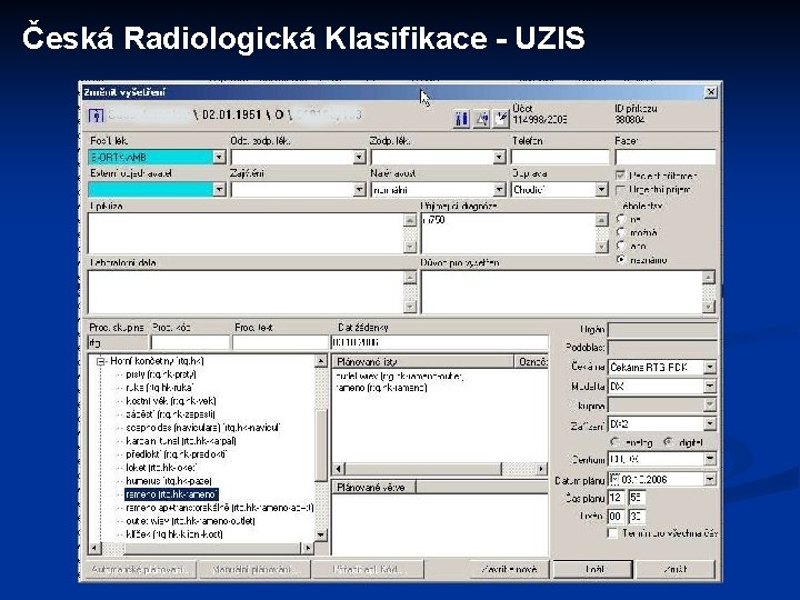 Česká Radiologická Klasifikace - UZIS 