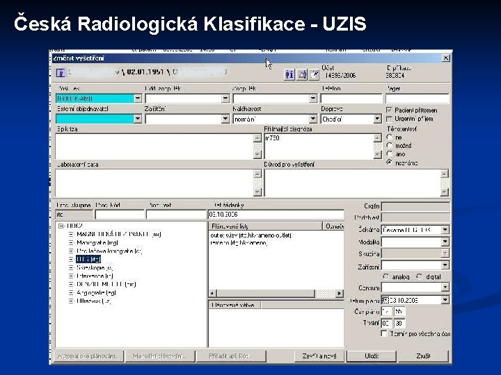 Česká Radiologická Klasifikace - UZIS 