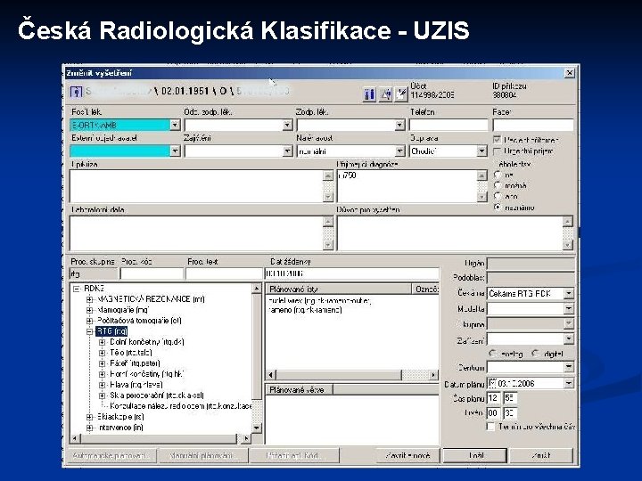 Česká Radiologická Klasifikace - UZIS 