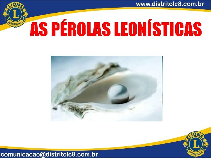 AS PÉROLAS LEONÍSTICAS 